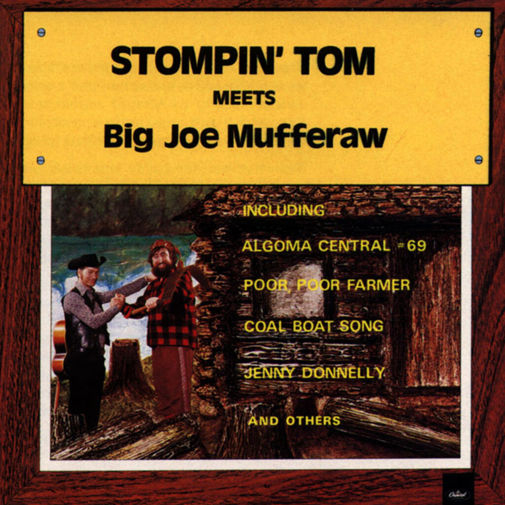 Meets Big Joe Mufferaw